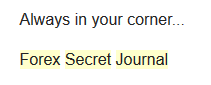 forex secret journal yeah right