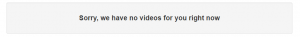 No Videos