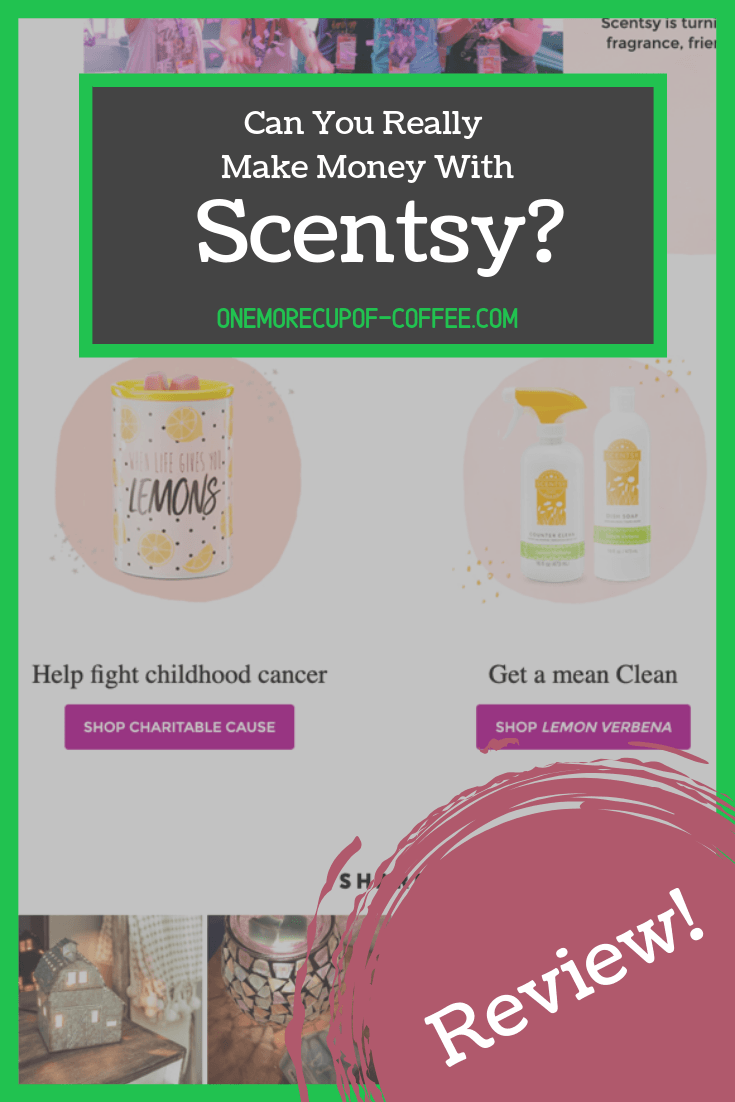 Can You Really Make Money With Scentsy? One More Cup of Coffee