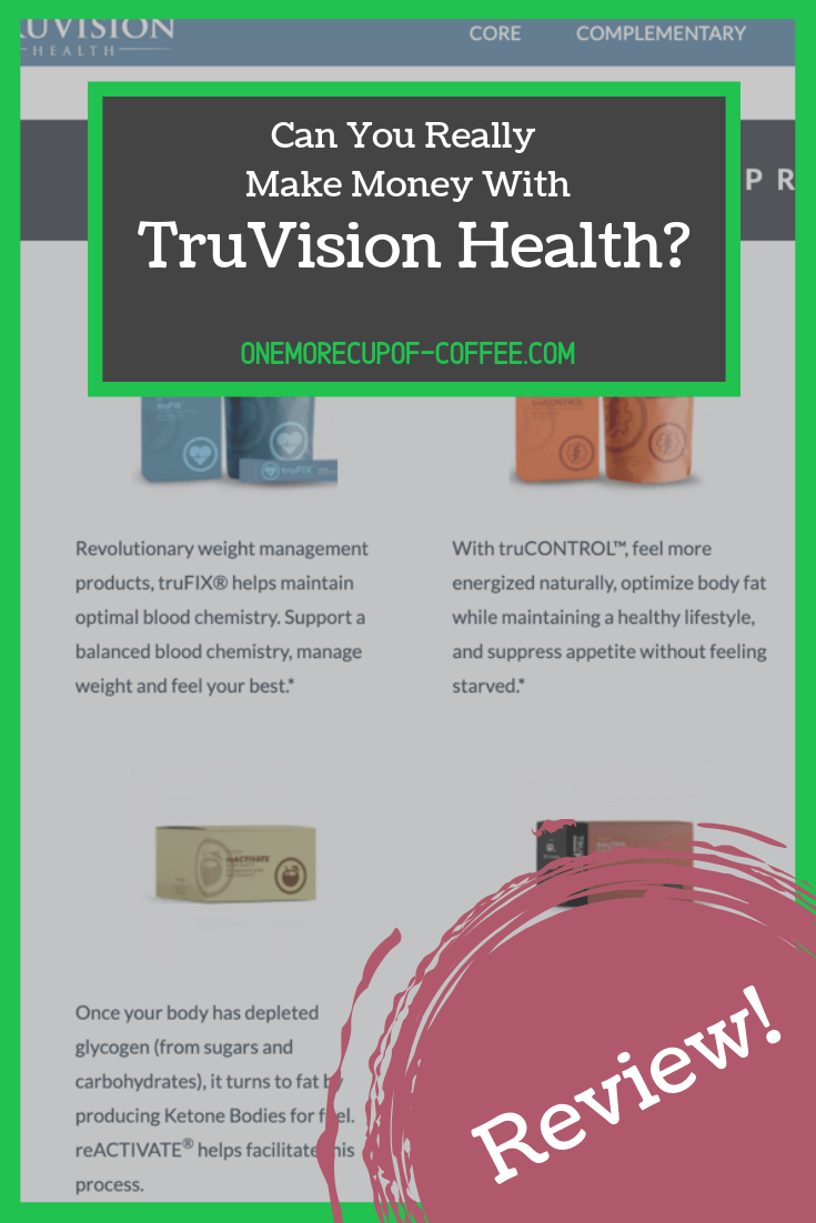 truvision health screenshot with post title, "can you really make money with truvision health?"