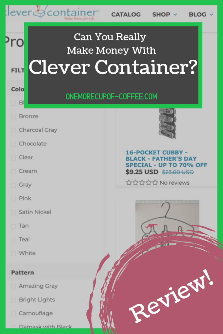 screenshot of clever container website products with text title that says, "can you really make money with Clever Container?"