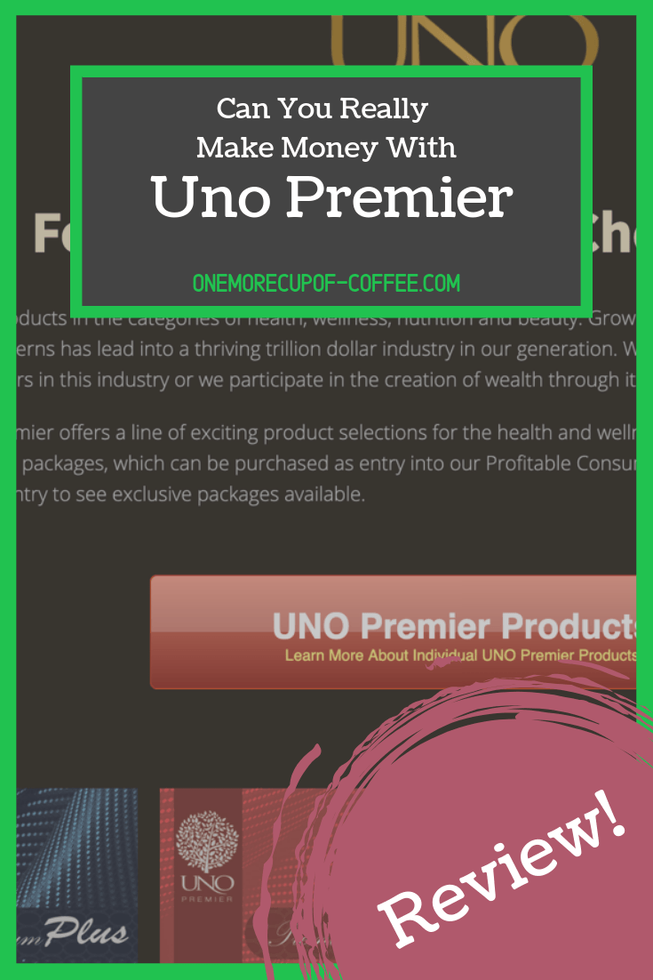 uno premier home page screenshot with text overlay, "Can you really make money with Uno Premier?"