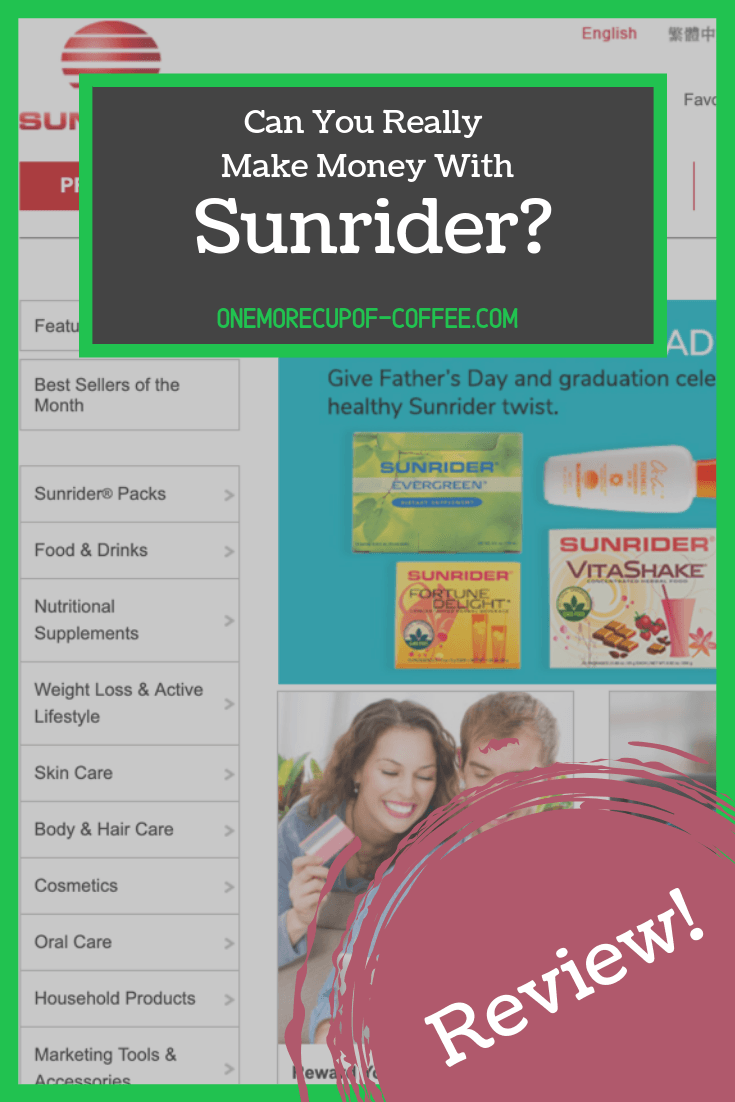 sunrider website screenshot with overlay text, "can you really make money with sunrider?"