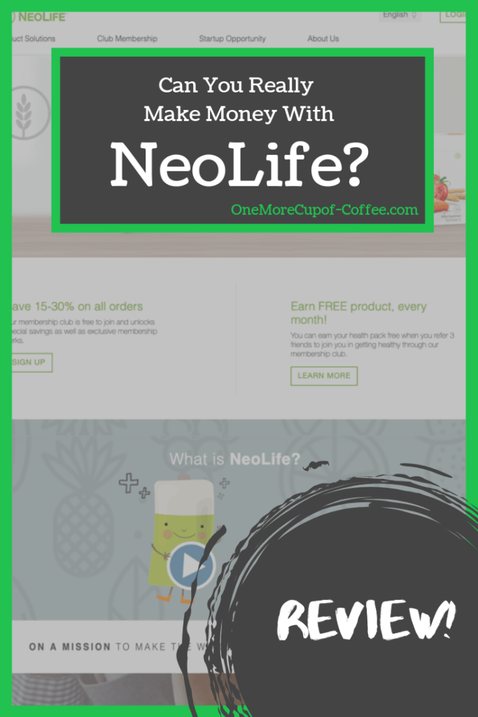 NeoLife Review Can You Really Make Money? One More Cup of Coffee
