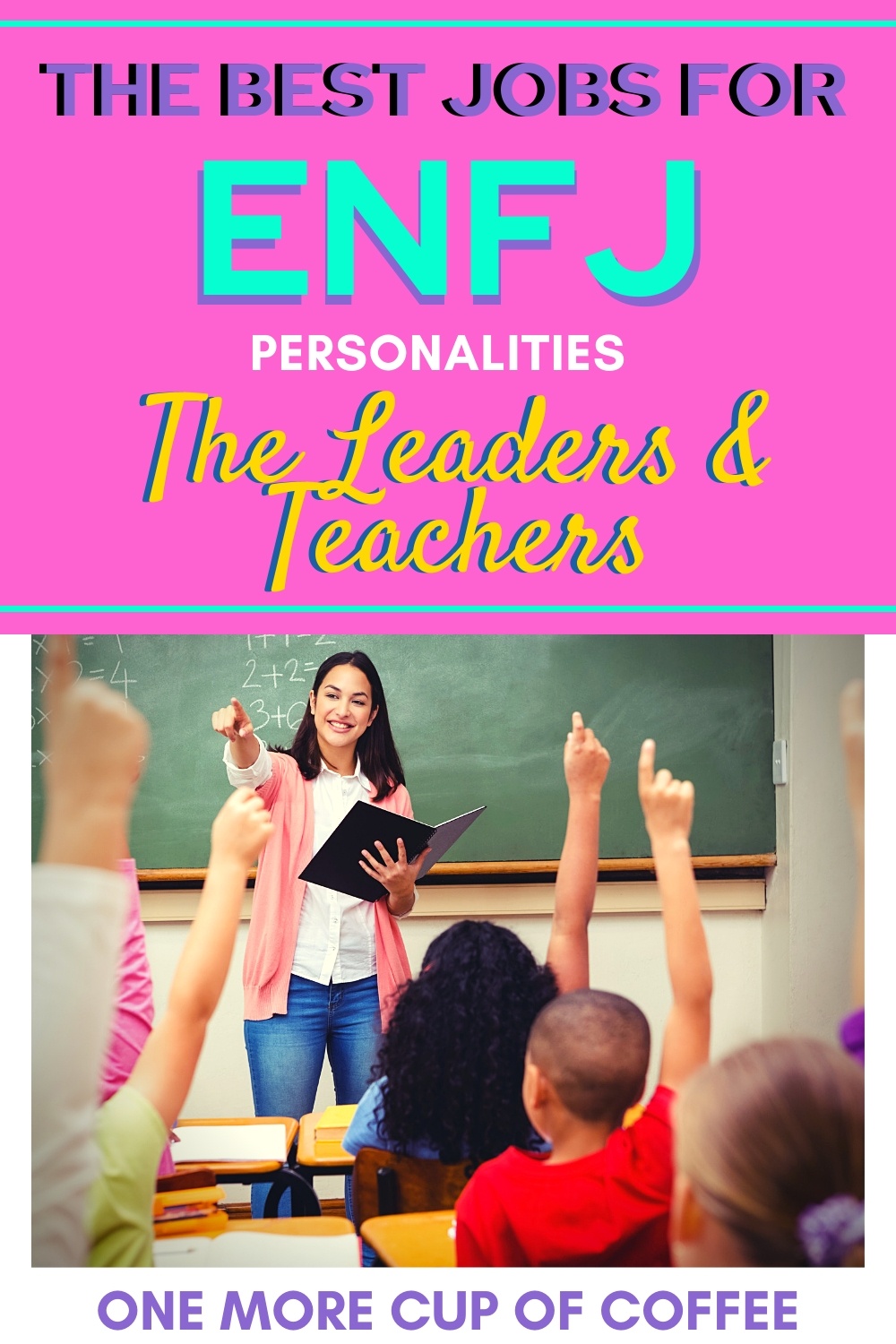 Teacher in front of a class teaching to represent jobs that are best for ENFJ personalities. 