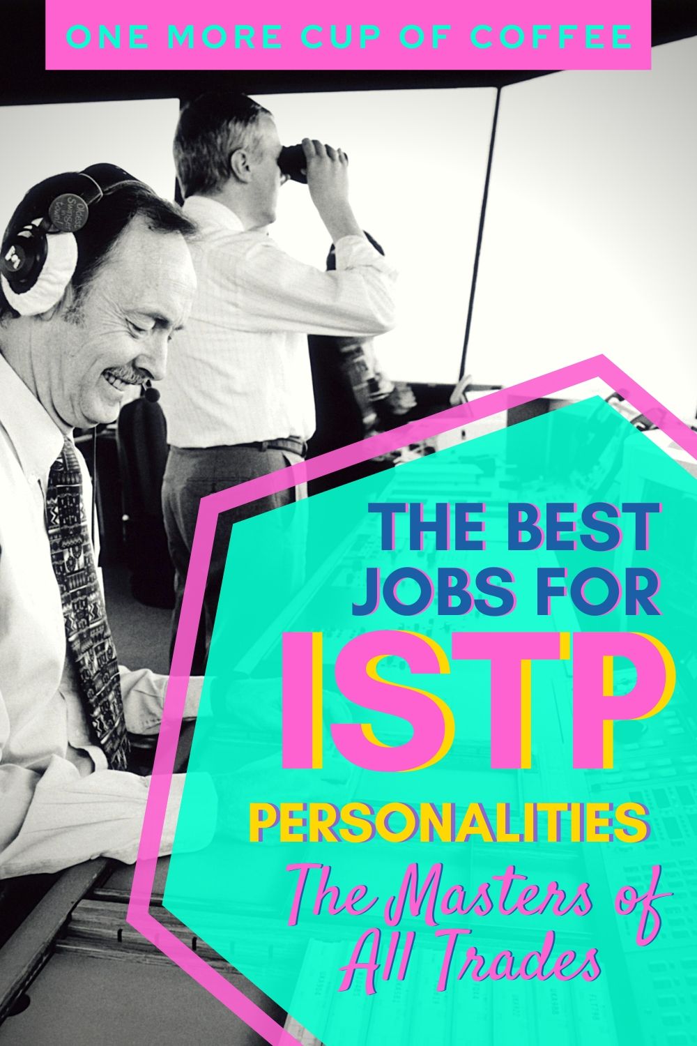 Air traffic controllers working in the tower representing jobs for ISTP personality types.