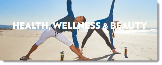 Health, Wellness and Beauty