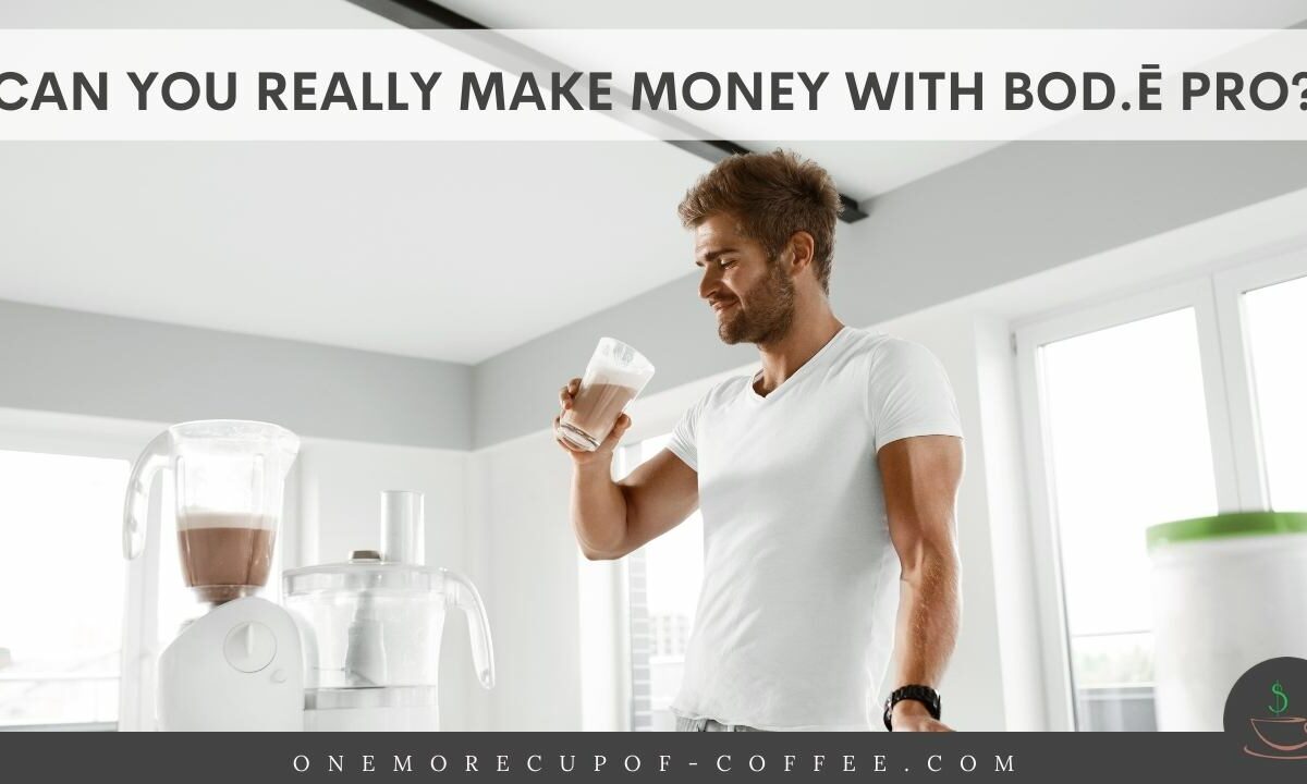 Can You Really Make Money With Bod.ē Pro featured image