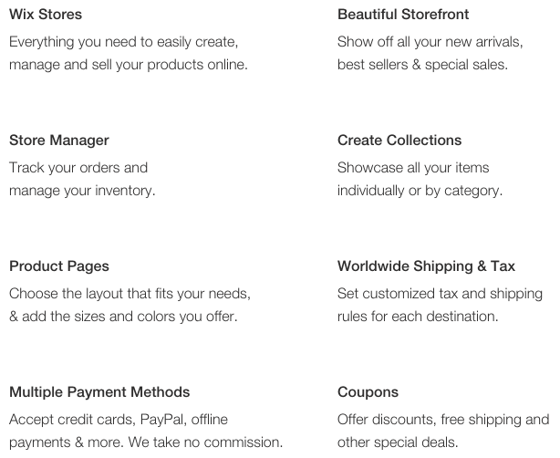 Wix offers 8 main features for their ecommerce option