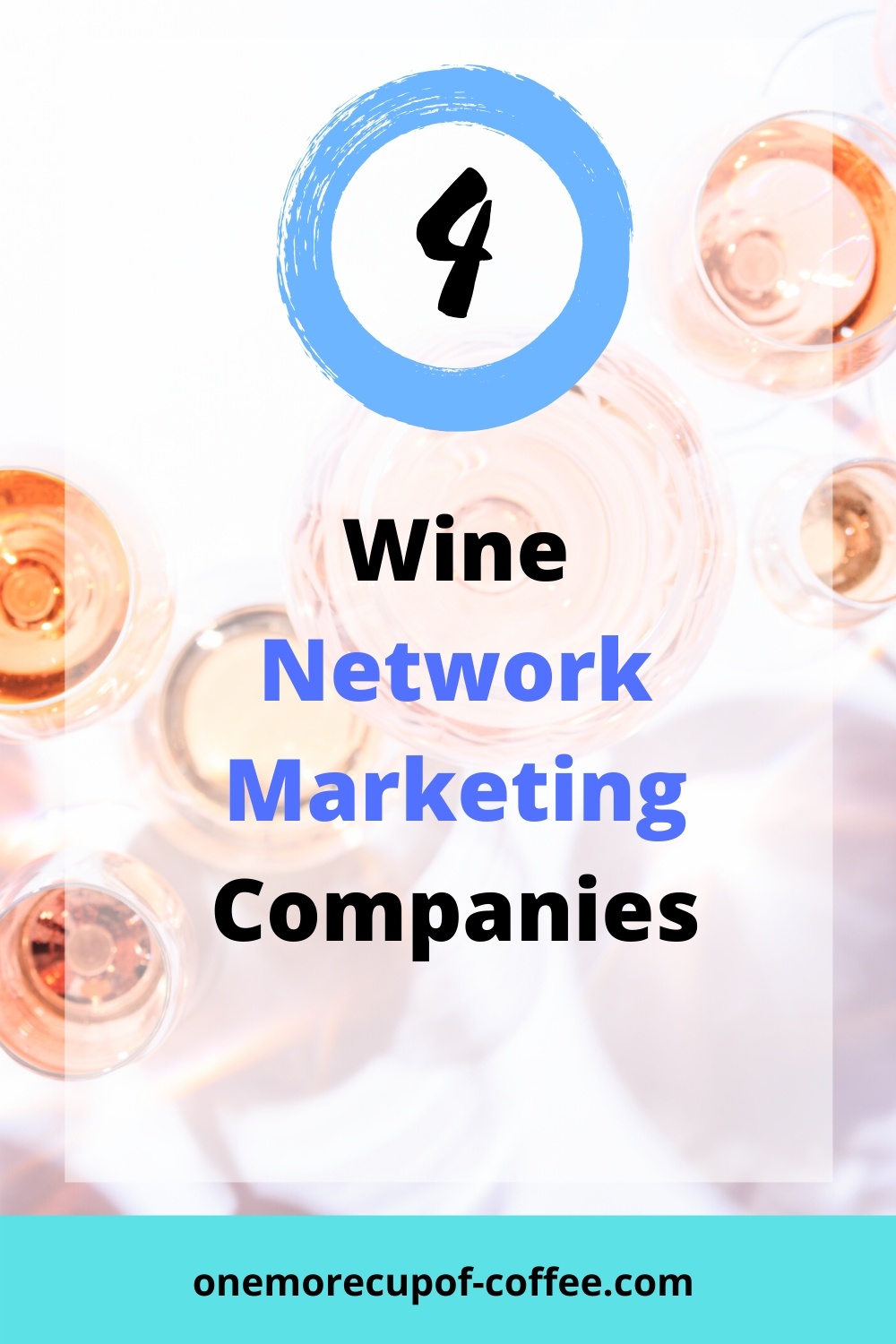 Glasses of wine to represent Wine Network marketing companies