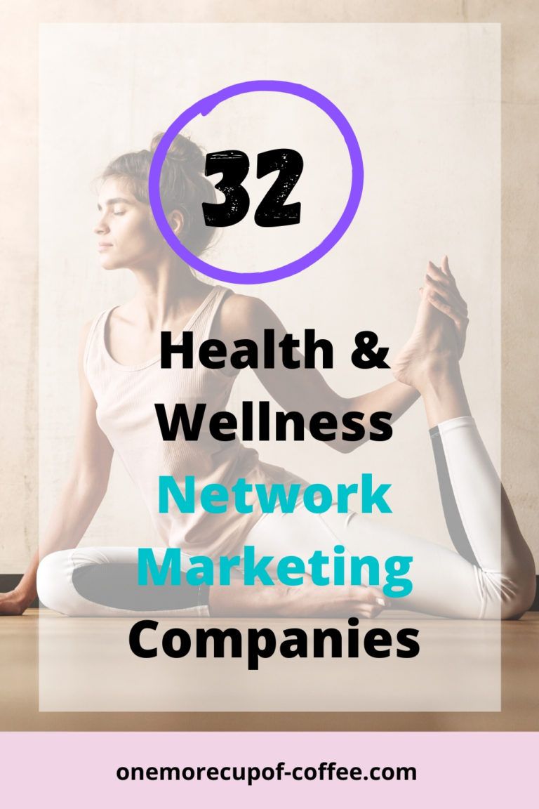 32 Health And Wellness Network Marketing Companies To Make You Feel