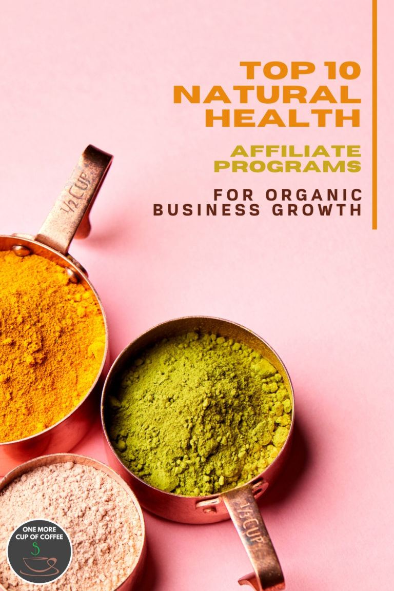 Top 10 Natural Health Affiliate Programs For Organic Business Growth