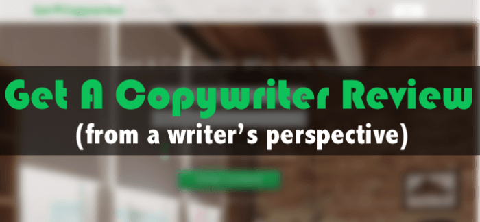 get a copywriter review from a writer perspective looking for work