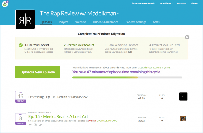 A podcast migration page where the admin is uploading their old episodes. The process consists of four steps that are listed on top: find your podcast, upgrade your account, copy remaining episodes, and redirect your old feed.
