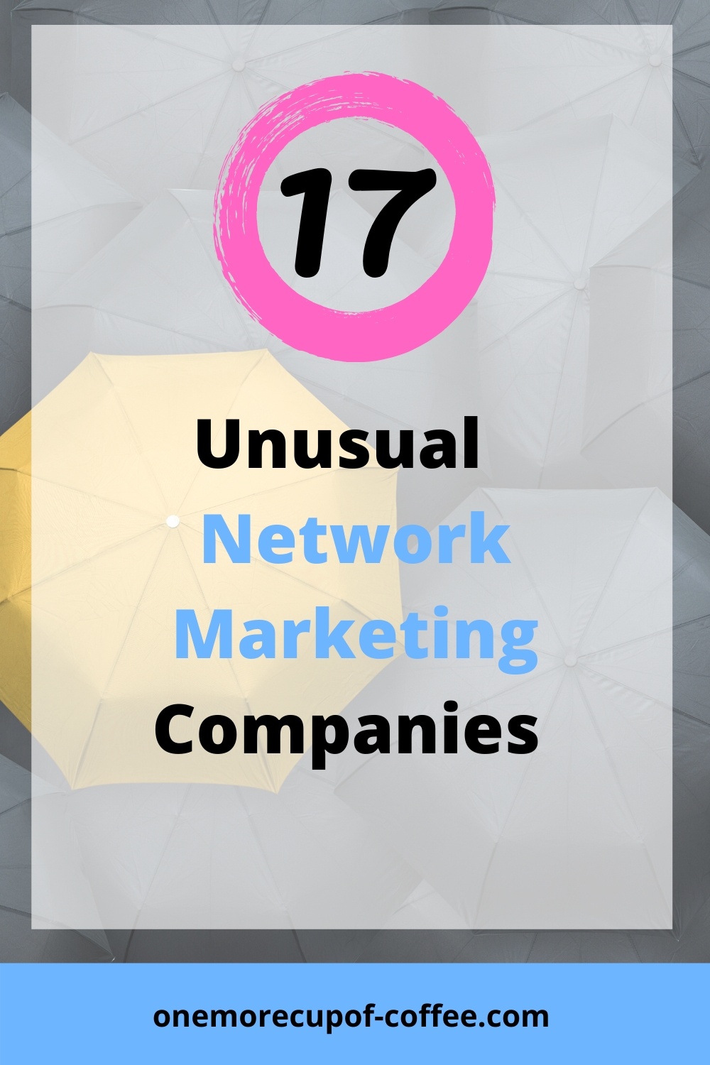 Yellow Umbrella in between Unusual Network Marketing Companies black umbrellas to represent 