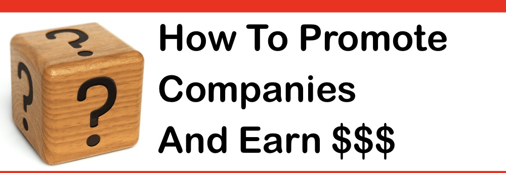 how to promote companies and earn money