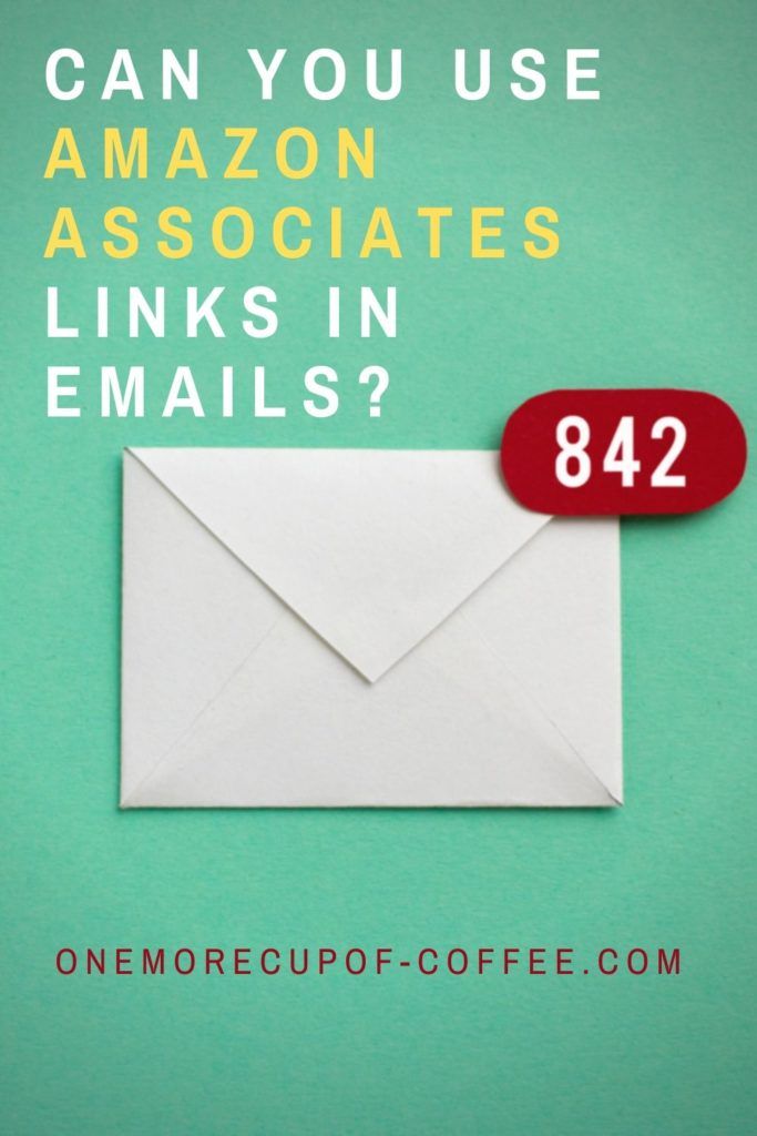 Can You Use Amazon Associates Links in Emails