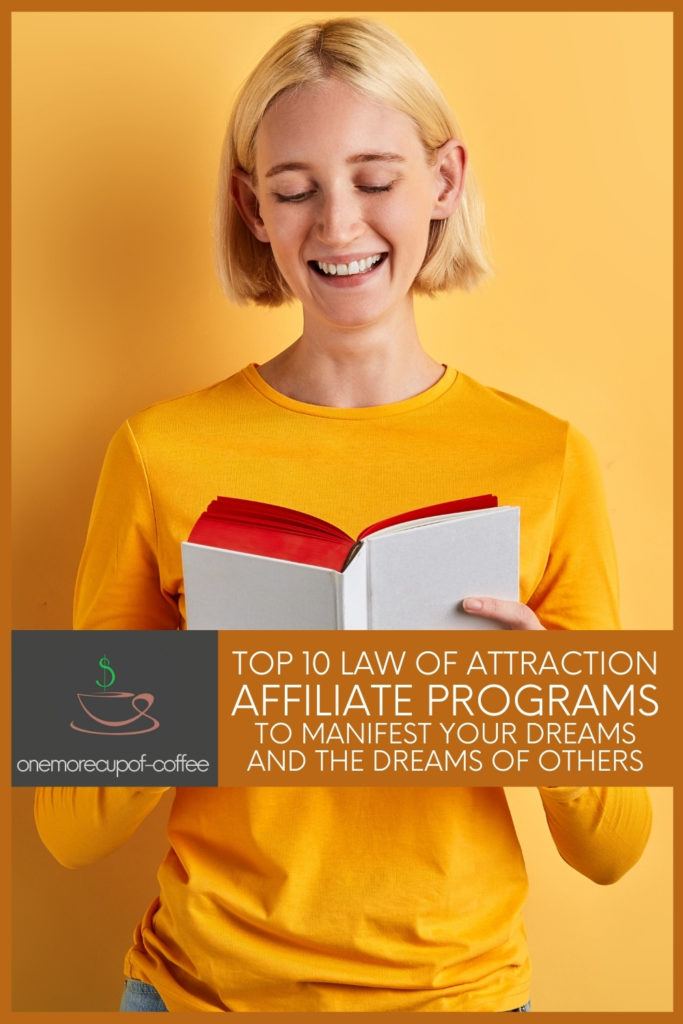 Top 10 Law Of Attraction Affiliate Programs To Manifest Your Dreams And ...