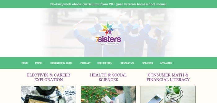 This screenshot of the home page for 7 Sisters Homeschool includes a white-filtered photograph of students in graduation caps and gowns, facing away from the camera, behind the 7 Sisters logo, and the page also includes a green header and navigation bar and three smaller sections with photographs and green accents to allow shoppers to filter their searches for topics including career exploration, consumer math and financial literacy, and health and sciences.