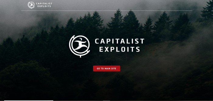  This screenshot of the home page for Capitalist Exploits shows a dark-filtered photo of a tree line with a red call-to-action button inviting visitors to navigate to the main page.