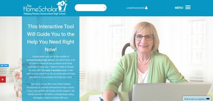 This screenshot of the home page for The Home Scholar includes a blue section with white text on the left side of the page that introduces Lee Binz as a homeschooling expert and a picture of a woman with shoulder-length blonde hair and a green cardigan sitting behind a table on the left side of the page.