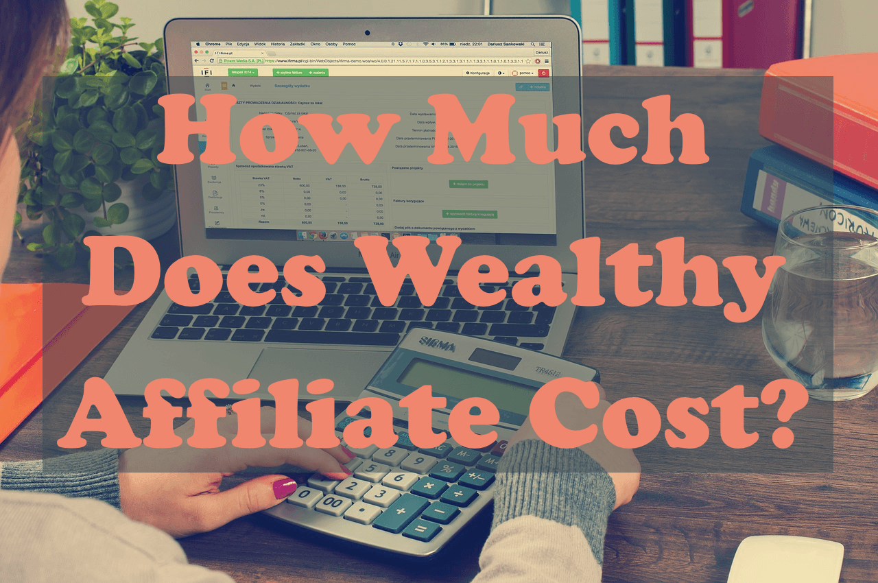 bookkeeping app on laptop computer with calculator and title text, "how much does wealthy affiliate cost?"