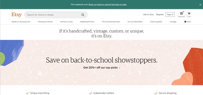  This screenshot of the home page for Etsy shows the orange logo in the upper left corner, a dark green sales bar at the top of the page, a white background for most of the rest of the page, and a beige-colored section near the middle of the page with black text advertising 20% off select back-to-school shopping experiences. 