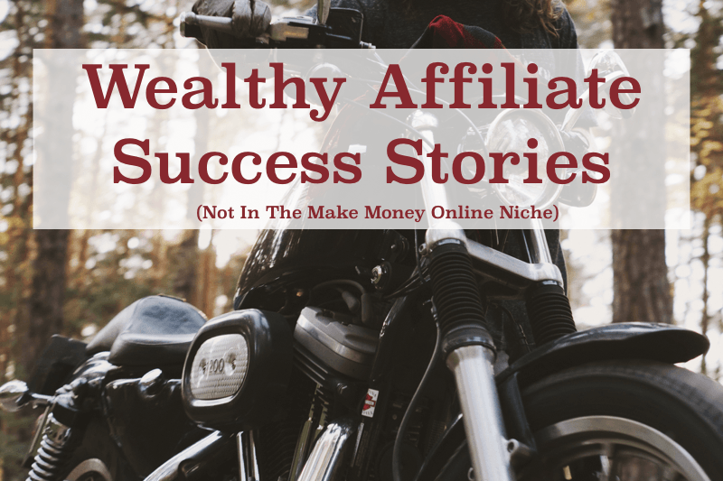 person walking motorcycle in the forest with title "wealthy affiliate success stories"