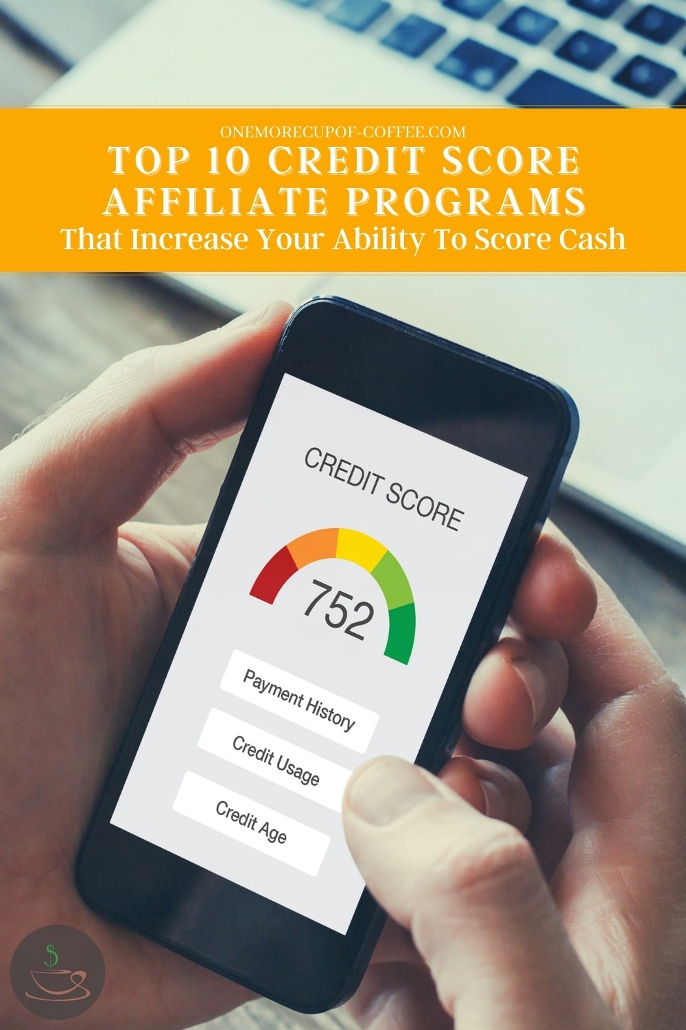 Top 10 Credit Score Affiliate Programs That Increase Your Ability To ...