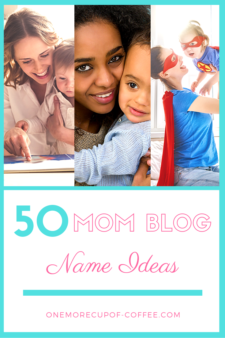 mom blog name ideas