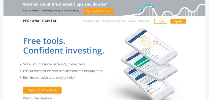 This screenshot of the home page for Personal Capital has a gray header with an image of a roller coaster with white and black text inviting customers to avoid the market's ups and downs and use the free tools offered, above a white section with blue and black text announcing and describing the tools, along with a stack of three mobile devices with banking information on the screens and three orange call-to-action buttons. 