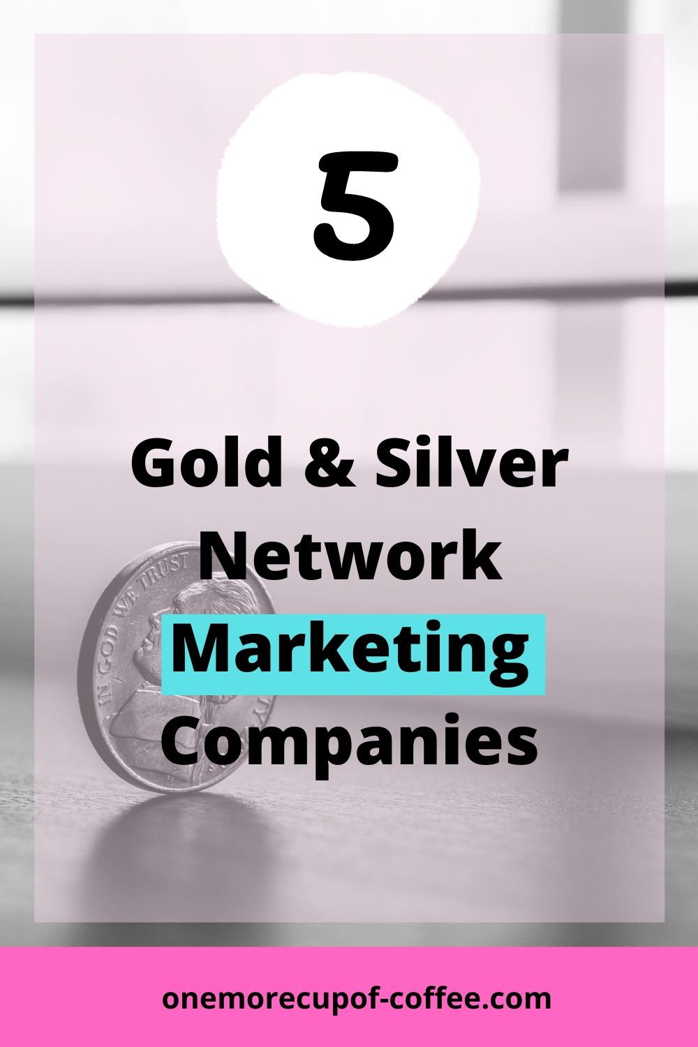 Coin to represent Gold & Silver Network Marketing Companies