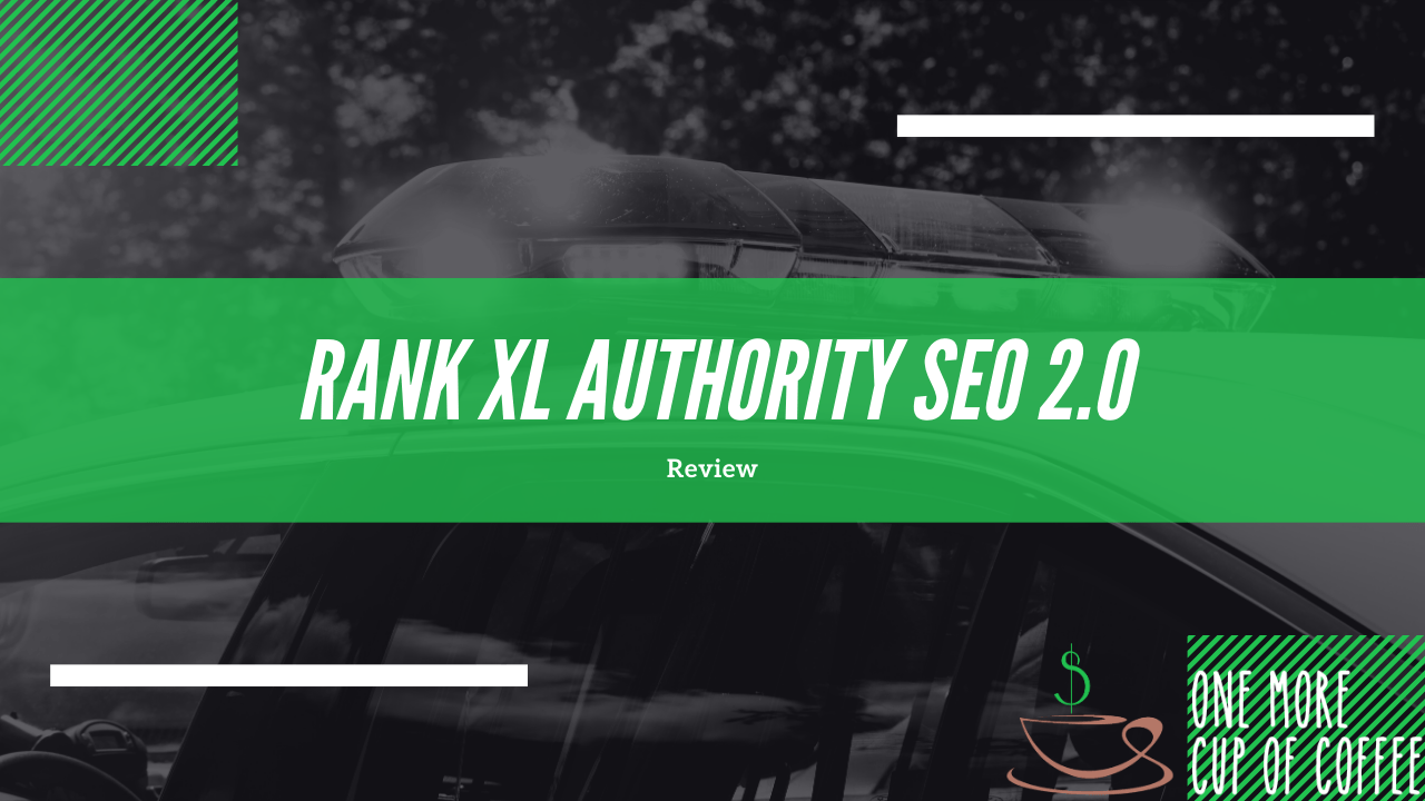 rank xl authority seo 2.0 review