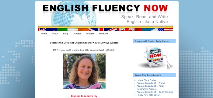 This screenshot of the home page for English Fluency Now has a light blue background and a white middle section with text in blue and black, a graphic of the world in blue, and a photo of a smiling woman standing in front of some palm trees, as well as a small photo of the "Success with Stories" audio course.