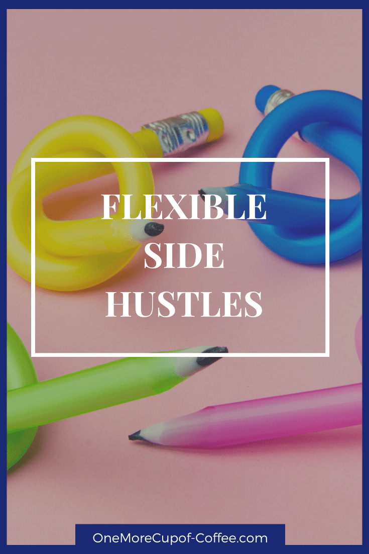 flexible pencils wrapped like pretzel to represent "flexible" side hustles