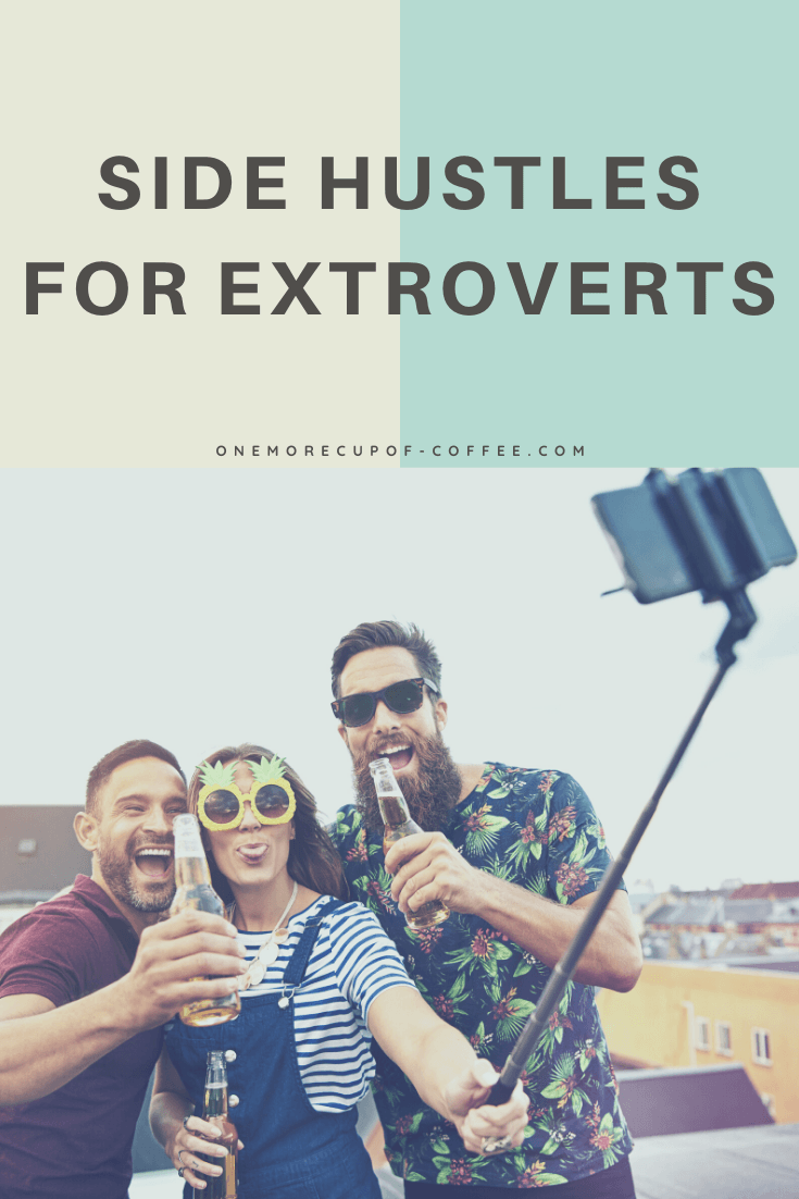 Side Hustles For Extroverts