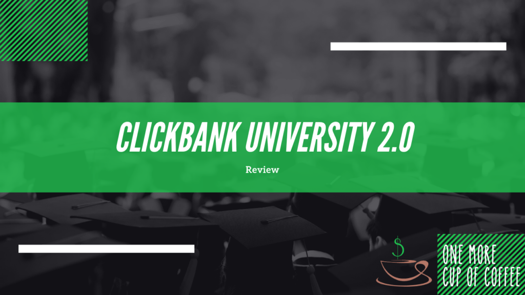 clickbank university 2.0 review