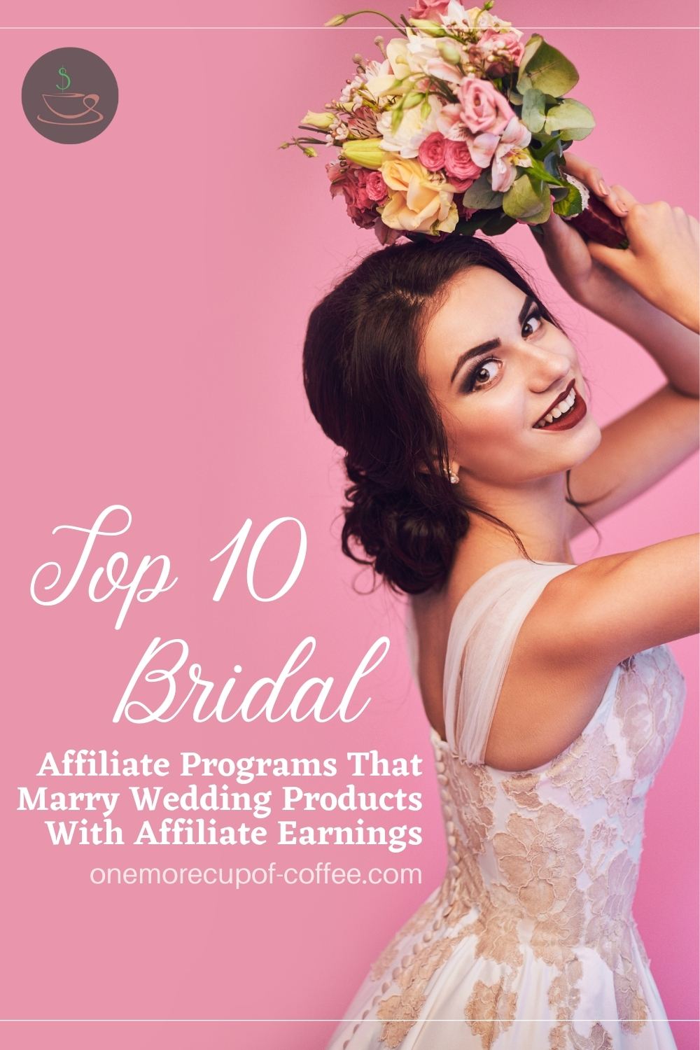 Top 10 Bridal Affiliate Programs That Marry Wedding Products With