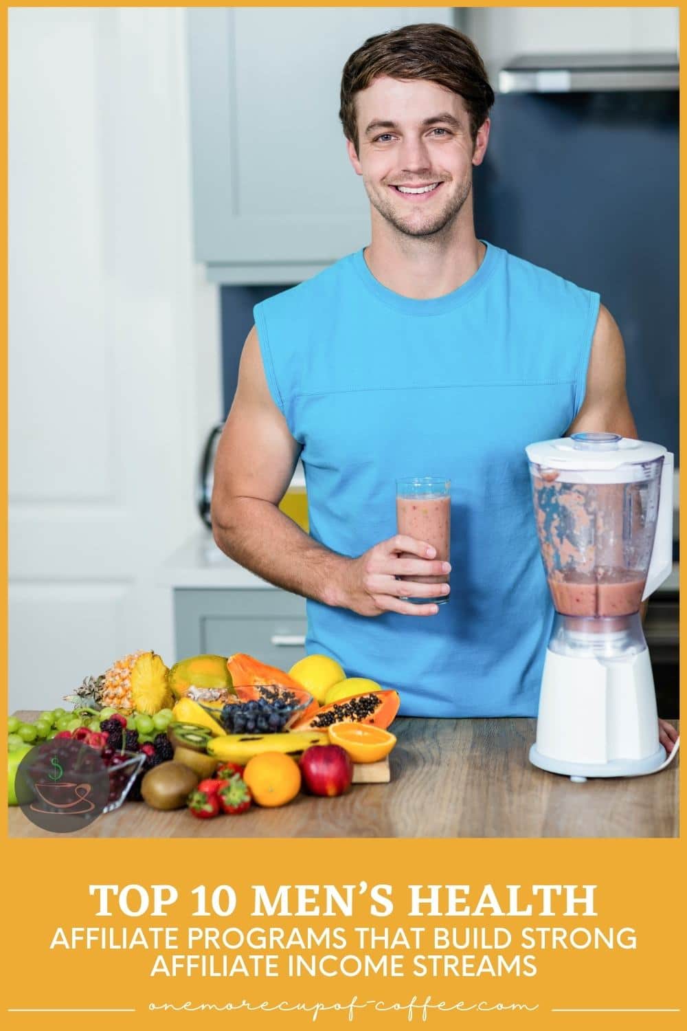 man in blue tank top holding a glass of supplement drink in front of a counter with a mixer and different fresh fruits