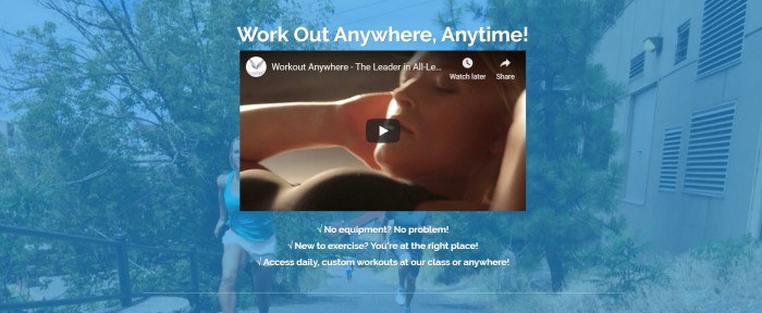 This screenshot of the home page for Workout Anywhere has a blue filtered photo of a woman in white shorts and a blue tank top running on a path near some trees, behind a video screenshot of a woman doing sit-ups and white text inviting customers to work out anywhere, anytime.