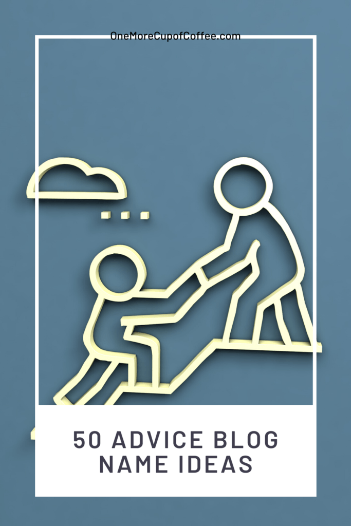 advice blog name ideas