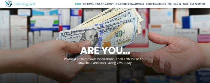 This screenshot of the home page for Ez Rx Drug Card has a white navigation bar with blue text above a photo of a man's hand holding several $100 bills, while another man's hand reaches for them, in front of a backdrop of a pharmacy shelf filled with prescription drugs, as well as white lettering inviting people who pay cash for prescriptions to get this card and start saving money.