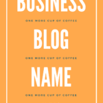 orange background with bold text in white "business blog name ideas"