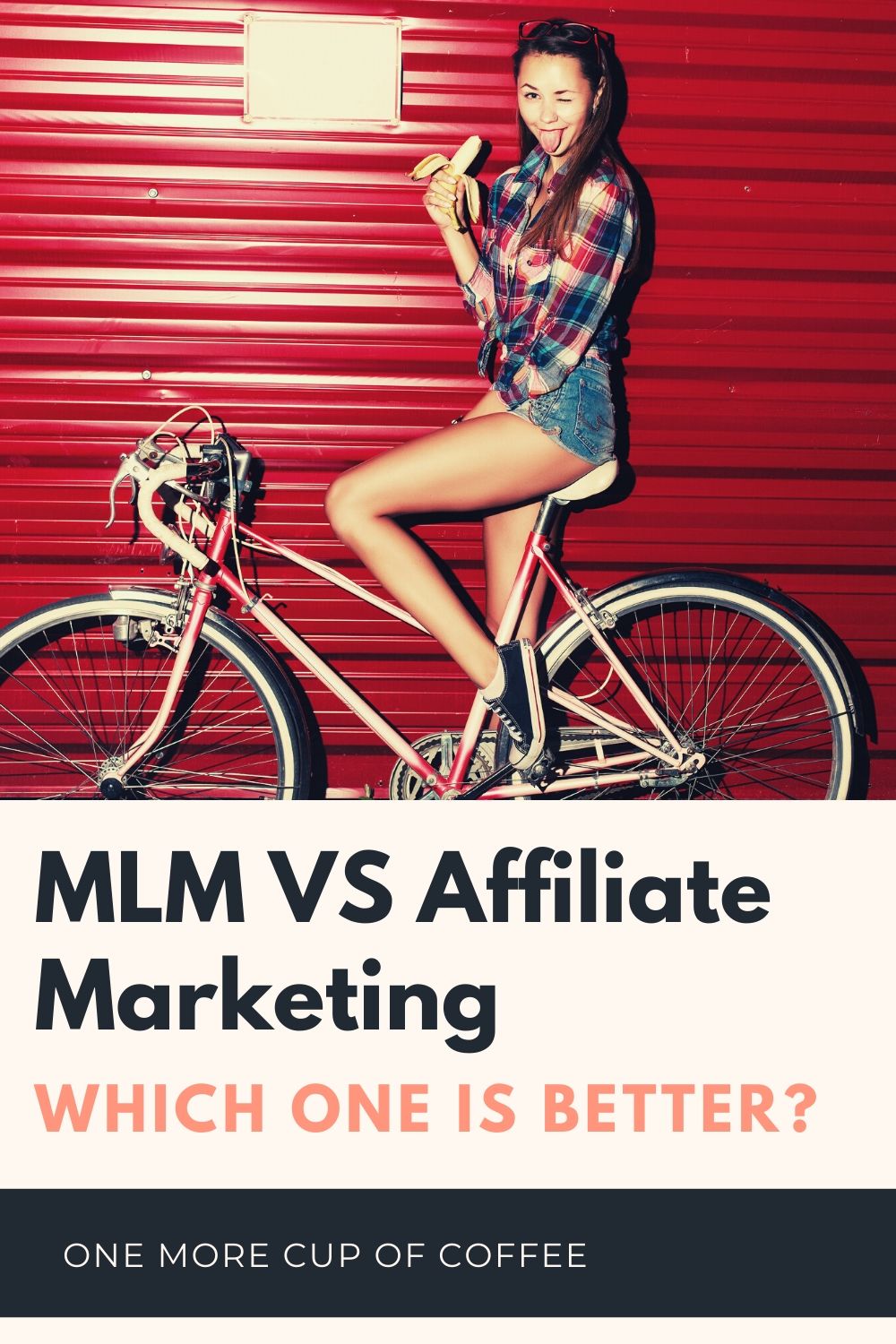 MLM VS Affiliate Marketing One More Cup Of Coffee