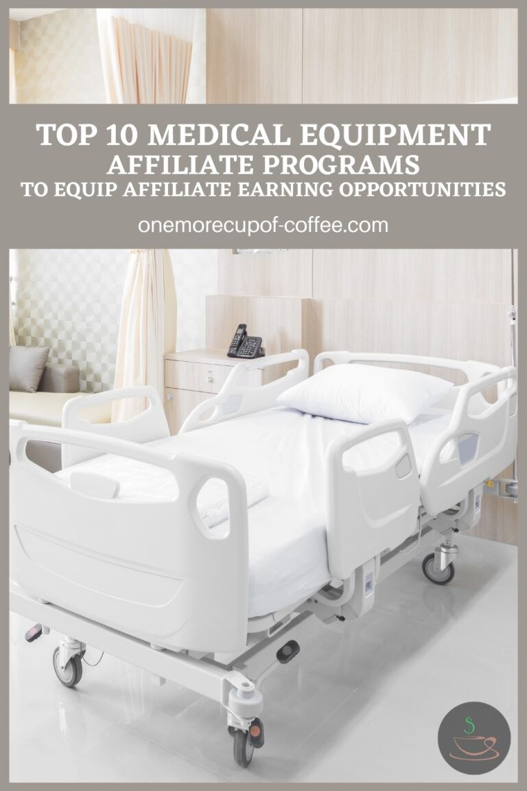 Top 10 Medical Equipment Affiliate Programs To Equip Affiliate Earning