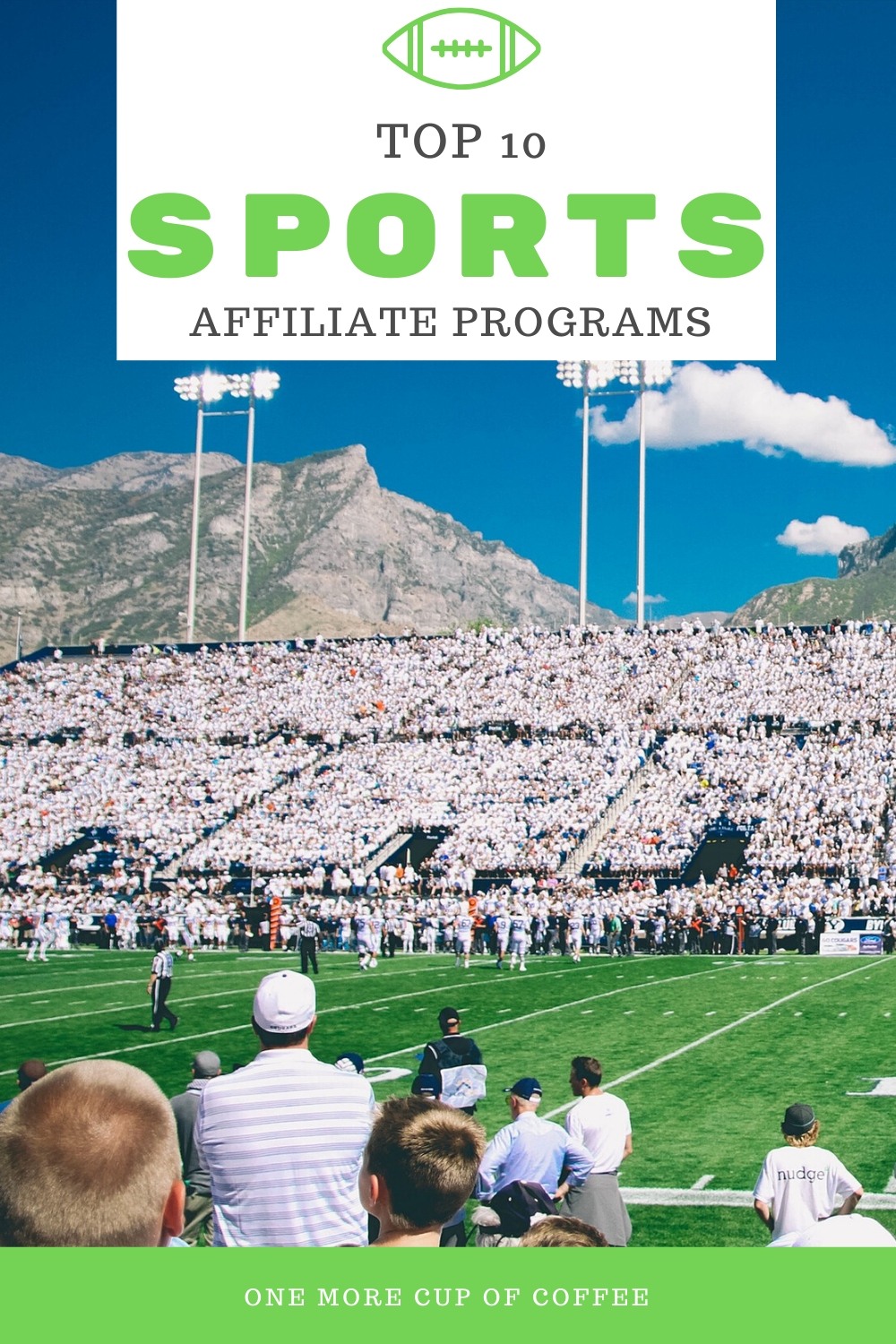 10 Sports Affiliate Programs That Can Get You Paid Without Stepping On The Field One More Cup