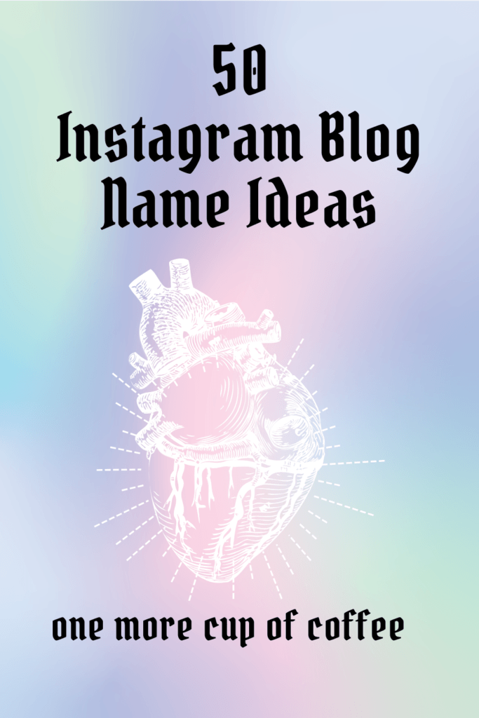 instagram blog name ideas