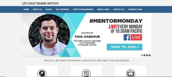 This screenshot of the home page for Life Coach Training Institute has a gray header, a blue navigation bar, and a white main section with blue accents, as well as black text announcing Mentor Monday hosted by a master coach trainer, with his photo on the left, and a lower gray section with an invitation to get a life coach certification.