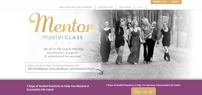 This screenshot for the home page for Mentor Masterclass has a white navigation bar above a black and white photo of several women in dresses holding hands, smiling, and walking through a forest together, next to an announcement in gold, blue, and black lettering for a life coaching certification program designed for women, above a purple section with an announcement in white lettering and a gold call to action button.