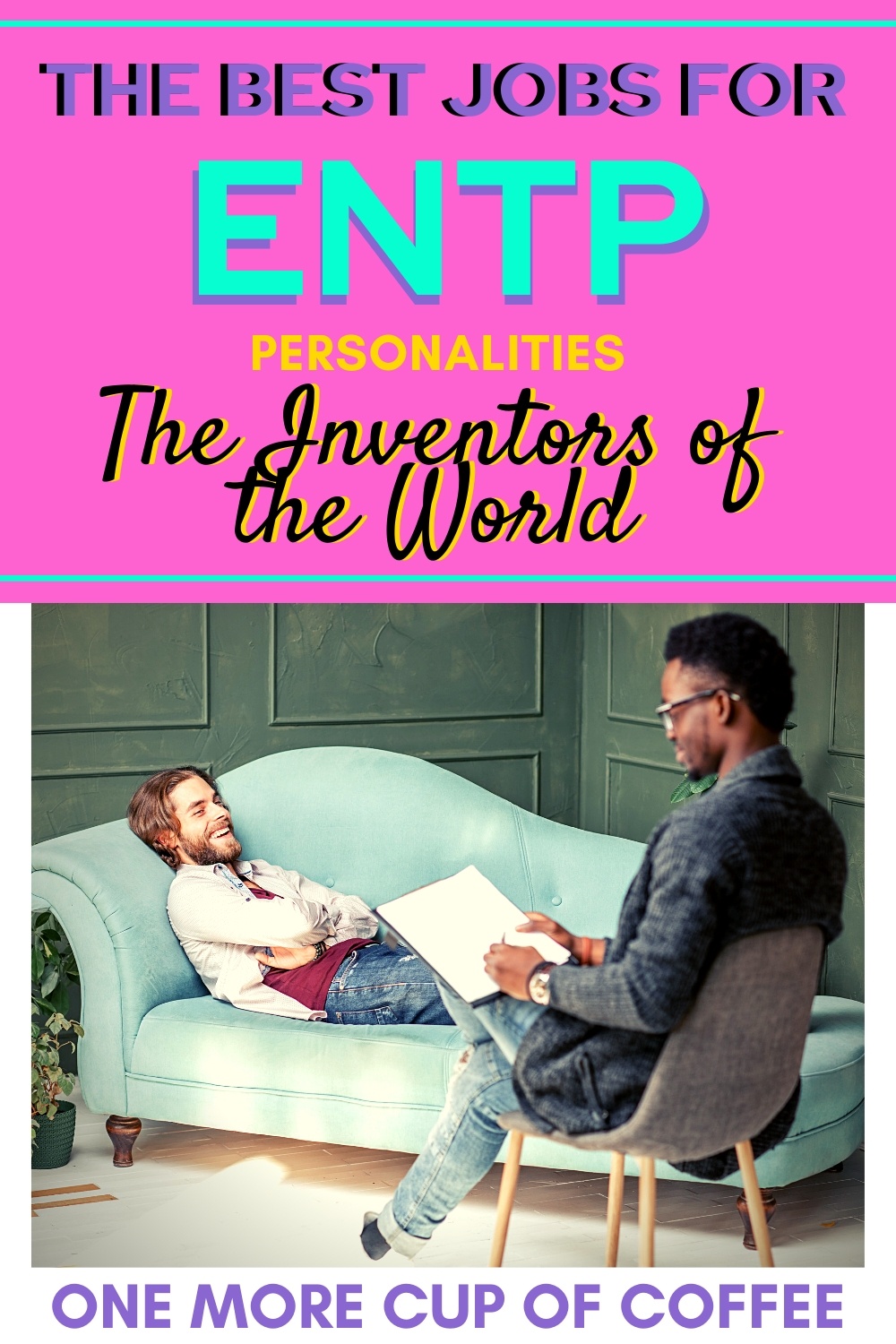 Psychologist in a chair with a patient on the couch representing jobs for ENTP personalities.